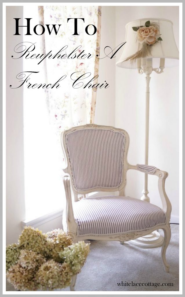 How To Easily Reupholster A French Chair - White Lace Cottage