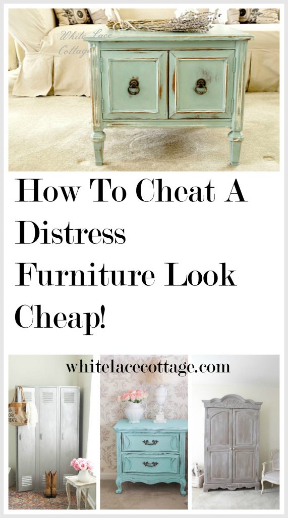 how to cheat a distress furniture look cheap! - white lace cottage
